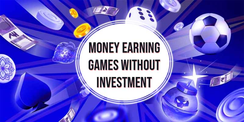 बिना पैसे लगाए गेम खेल कर पैसे कैसे कमाए? | without investing games Earning money