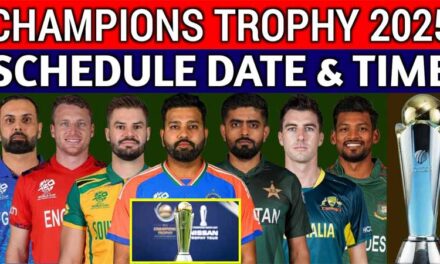 चैंपियंस ट्रॉफी 2025 शेड्यूल टीम, प्लेयर्स लिस्ट | Champions Trophy 2025 Schedule, Hindi Players List, Time Table,